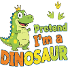 Pretend I'm a Dinosaur