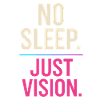 No Sleep Just Vision – Motivation Shirt