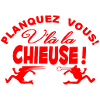 Planquez-vous voilà la Chieuse Humour Cadeau