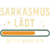 Sarkasmus lädt - Bitte warten