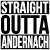 STRAIGHT OUTTA ANDERNACH BAVARIA