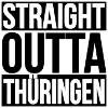 Straight Outta Thuringia