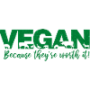 Vegan because they're worth it