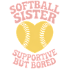 Softball Saying Sister Funny Softball Gift