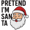 Pretend I'm Santa Claus
