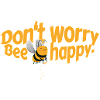 Don't worry Bee happy