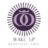 WAKE UP BEAUTIFUL SOUL