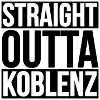 STRAIGHT OUTTA KOBLENZ