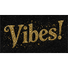 Vibes Glitter Gold on Black