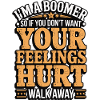 I'm a Boomer Saying Shirt