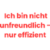 Unfreundlich-effizient