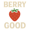 Berry Good – Funny Strawberry Design