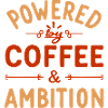 Coffee & Ambition – Motivation & Success