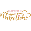 Meine Definition von Perfektion