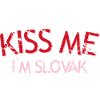 Kiss Me I'm Slovak Graffiti