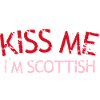 Kiss Me I'm Scottish