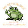 No Problemo - Funny Frog T-Shirt