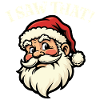 I saw that - Santa