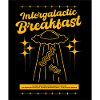 Intergalactic Breakfast