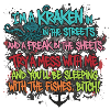 KRAKEN STREET GRAFFITI SAYING