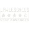 Funny saying: Lawlessness advanced!