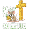 Pray to Cheesus – Mouse & Cheese Cross