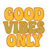 Gute Vibes Only Retro Schrift