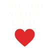 All You Need Is Love Heart
