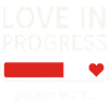 Love in Progress Please Wait