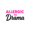 Allergic to Drama