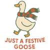 Just A Festive Christmas Goose Holiday