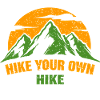 Hike Your Own Hike