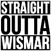 Straight Outta Wismar