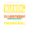 Warning Saying Investigative Reporter