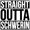STRAIGHT OUTTA SCHWERIN