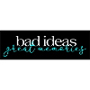Bad Ideas Great Memories 02