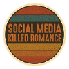 Social Media killed Romance Retro