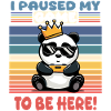 i paused my game to be here - panda