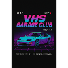 VHS Garage Club Neon Car 90s