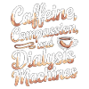 Dialysis Nurse Caffeine Compassion Dialysis Tech