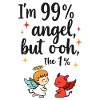 99% Angel, 1% Devil – Lustiges Cartoon Design