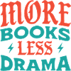 More Books Less Drama