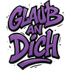Glaub an Dich Graffiti