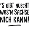 S-gibt_nuescht_was-n_Sachse_nich_kann