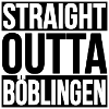 Straight Outta Böblingen