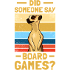Board Games? Board Game Board Game