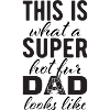 Super hot for dad