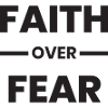 Faith_Over_Fear_Transparent_Black