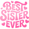 Best Sister Ever Schwester
