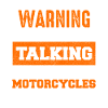 Warning: Talking about motorcycles